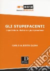 Gli stupefacenti. Legislazione, dottrina e giurisprudenza libro