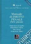 Manuale di diritto penale. Parte speciale. Con Contenuto digitale per download e accesso on line libro