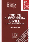 Codice di procedura civile e leggi complementari 2017 libro