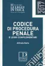 Codice di procedura penale e leggi complementari 2017