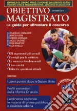 Obiettivo magistrato. La guida per affrontare il concorso (2017). Vol. 8 libro