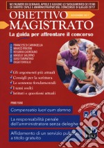 Obiettivo magistrato. La guida per affrontare il concorso (2017). Vol. 9 libro