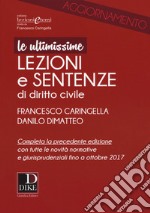 Ultimissime lezioni e sentenze di diritto civile libro