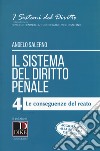 Il sistema del diritto penale. Vol. 4: Le conseguenze del reato libro di Salerno Angelo