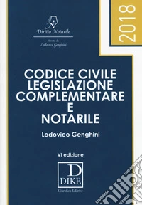 Codice civile, legislazione complementare e notarile
