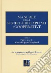 Manuale delle società di capitali e cooperative libro
