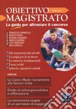 Obiettivo magistrato. La guida per affrontare il concorso (2018). Vol. 4: Aprile libro