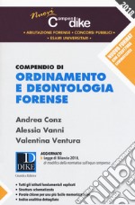 Compendio di ordinamento e deontologia forense libro