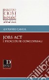 Jobs act e procedure concorsuali libro di Caiafa Antonio