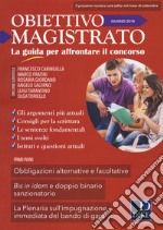 Obiettivo magistrato. La guida per affrontare il concorso (2018). Vol. 6: Giugno libro