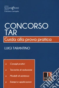 Concorso TAR. Guida alla prova pratica