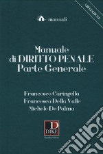 Manuale di diritto penale. Parte generale libro