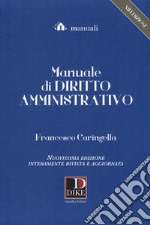 Manuale di diritto amministrativo. Con espansione online libro