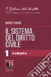 Il sistema del diritto civile. Vol. 1: Le obbligazioni libro