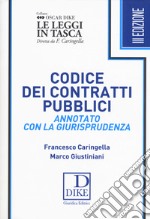 Codice dei contratti pubblici annotato con la giurisprudenza. Ediz. pocket