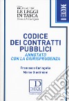 Codice dei contratti pubblici annotato con la giurisprudenza. Ediz. pocket libro di Caringella Francesco Giustiniani Marco