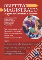 Obiettivo magistrato. La guida per affrontare il concorso (2018). Vol. 11: Novembre libro