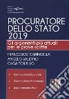 Procuratore dello Stato 2019. Gli argomenti più attuali per le prove scritte libro di Caringella Francesco Salerno Angelo Toriello Olga