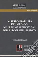 La responsabilità del medico nelle prime applicazioni della legge Gelli-Bianco