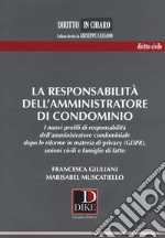 La responsabilità dell'amministratore di condominio libro