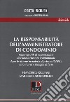 La responsabilità dell'amministratore di condominio libro