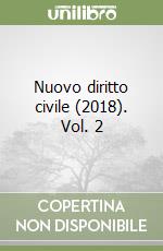 Nuovo diritto civile (2018). Vol. 2 libro