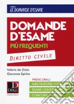 Domande d'esame più frequenti. Diritto civile libro