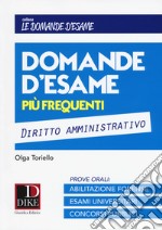 Domande d'esame più frequenti. Diritto amministrativo libro