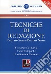 Tecniche di redazione. Diritto civile e diritto penale libro di Caringella Francesco Campanile Valter Marrone Pio Giovanni