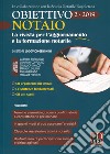 Obiettivo notaio. La rivista per l'aggiornamento e la formazione notarile (2019). Vol. 2 libro