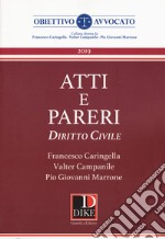 Atti e pareri di diritto civile libro