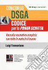 Concorso DSGA. Codice per la prova scritta. Raccolta normativa completa con tutte le materie d'esame libro