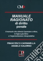 Manuale ragionato di diritto penale libro