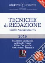 Tecniche di redazione. Diritto amministrativo. Con aggiornamento online