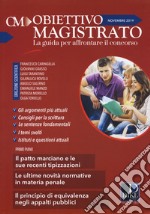 Obiettivo magistrato. La guida per affrontare il concorso (2019). Vol. 11: Novembre libro