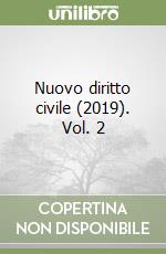 Nuovo diritto civile (2019). Vol. 2