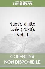 Nuovo diritto civile (2020). Vol. 1 libro