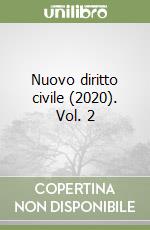 Nuovo diritto civile (2020). Vol. 2 libro