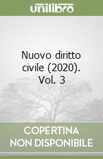 Nuovo diritto civile (2020). Vol. 3 libro