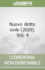 Nuovo diritto civile (2020). Vol. 4