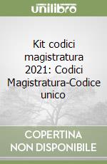 Kit codici magistratura 2021: Codici Magistratura-Codice unico libro