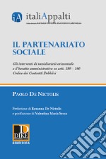 Il partenariato sociale. Gli interventi di sussidiarietà orizzontale e il baratto amministrativo ex artt. 189 - 190 Codice dei contratti pubblici libro