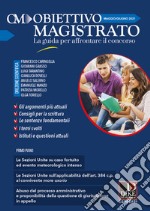 Obiettivo magistrato. La guida per affrontare il concorso (2021). Vol. 5: Maggio/giugno libro