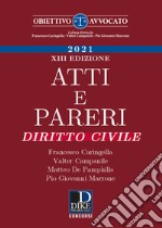 Atti e pareri di diritto civile libro