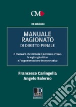 Manuale ragionato di diritto penale libro