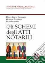 Gli schemi degli atti notarili libro