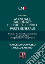 Manuale ragionato di diritto penale. Parte generale libro