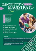 Obiettivo magistrato. La guida per affrontare il concorso (2022). Vol. 10: Ottobre libro