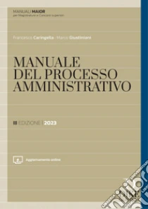 Manuale del processo amministrativo. Ediz. maior. Con aggiornamento online