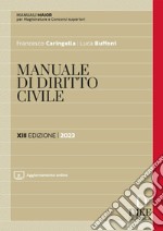 Manuale di diritto civile. Ediz. maior libro